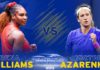 Mother of all battles: Azarenka takes on Serena