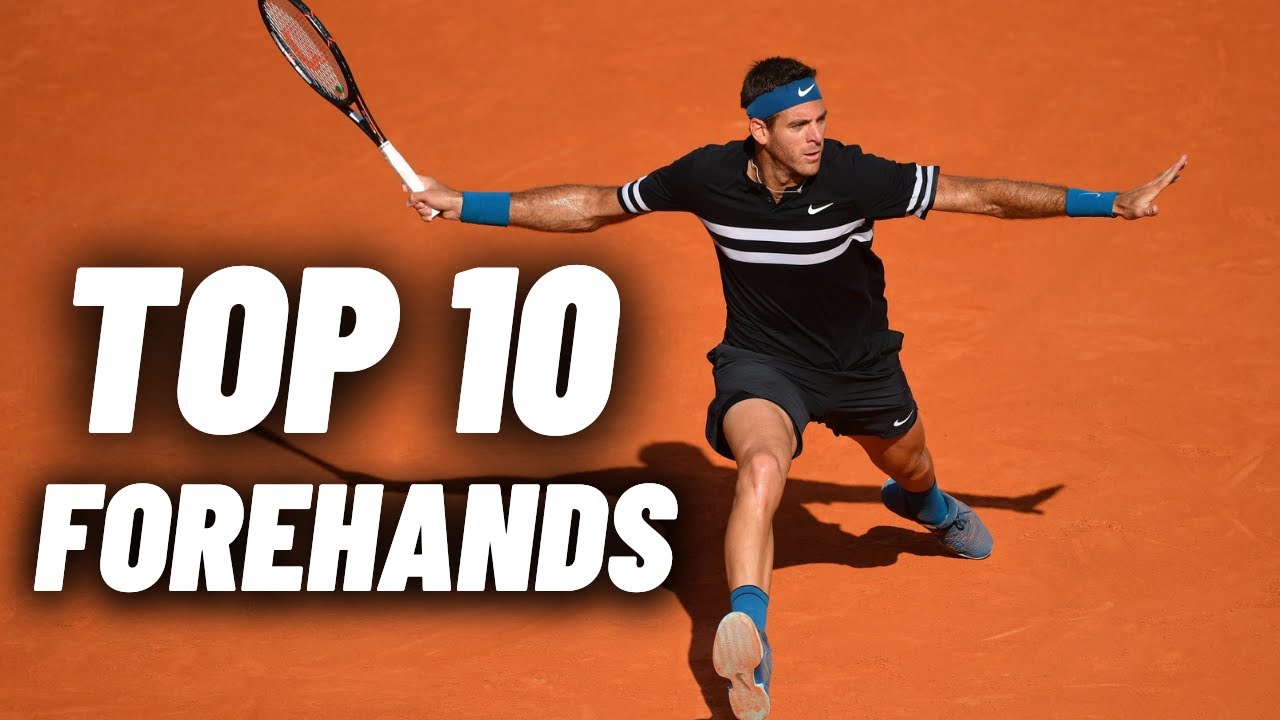 Top 10 Best forehands in men's tennis Video Love Tennis